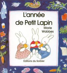 L'année de Petit Lapin