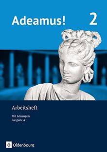 Adeamus! - Ausgabe A - Latein als 2. Fremdsprache / Arbeitsheft 2 mit Lösungen