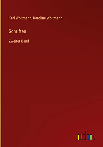 Schriften: Zweiter Band
