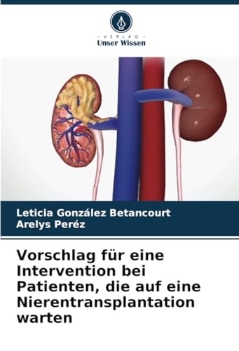 Vorschlag für eine Intervention bei Patienten, die auf eine Nierentransplantation warten: DE