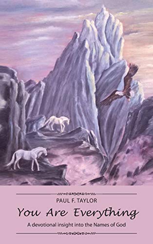 You Are Everything: A Devotional Insight Into the Names of God