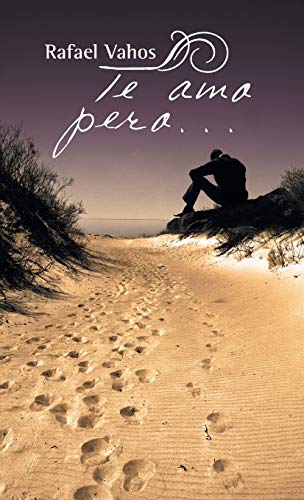 Te amo pero...