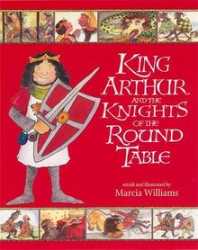 King Arthur and the Knights of the Round Table (Illustrated Classics)