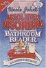 Uncle John's Absolutely Absorbing Bathroom Reader