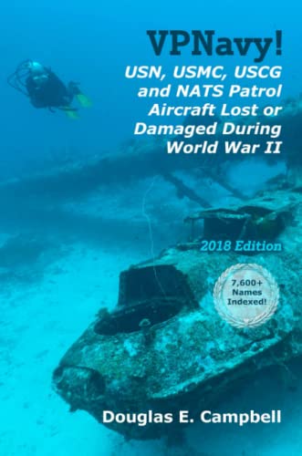 VPNavy! USN, USMC, USCG and NATS Patrol Aircraft Lost or Damaged During World War II