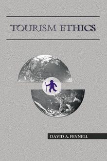 TOURISM ETHICS (Aspects of Tourism, Band 30)