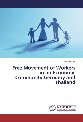 Free Movement of Workers in an Economic Community:Germany and Thailand