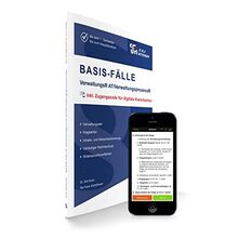 BASIS-FÄLLE Verwaltungsrecht AT/Verwaltungsprozessrecht: Ab dem Hauptstudium bis zum Referendariat