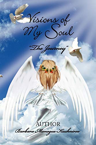 Visions Of My Soul: ''The Journey''