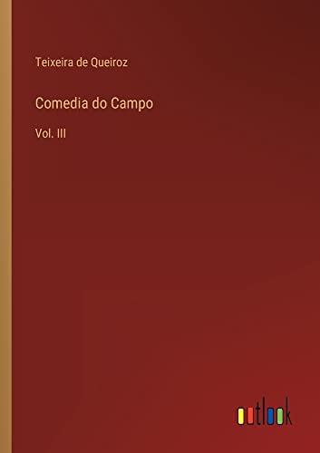 Comedia do Campo: Vol. III