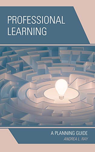 Professional Learning: A Planning Guide (Professional Learning Environment)