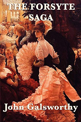 John Galsworthy The Forsyte Saga