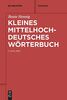 Kleines mittelhochdeutsches Wörterbuch (De Gruyter Studium)