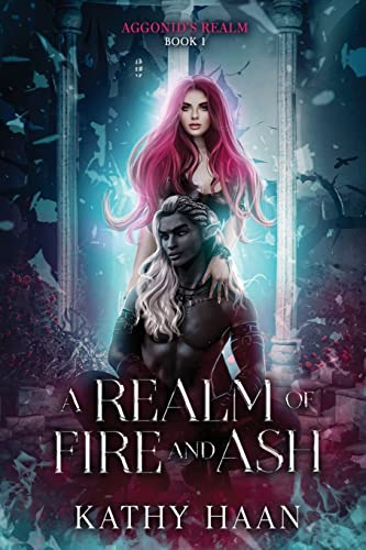 Kathy Haan A Realm Of Fire And Ash