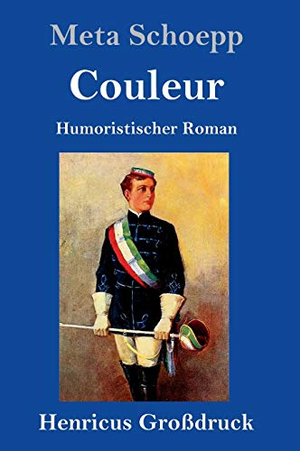 Couleur (Großdruck): Humoristischer Roman