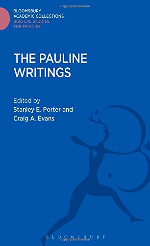 The Pauline Writings (Bloomsbury Academic Collections: Biblical Studies)