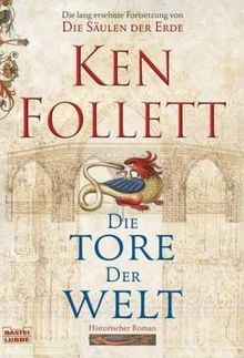 Die Tore der Welt: Roman