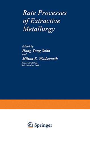 Rate Processes of Extractive Metallurgy