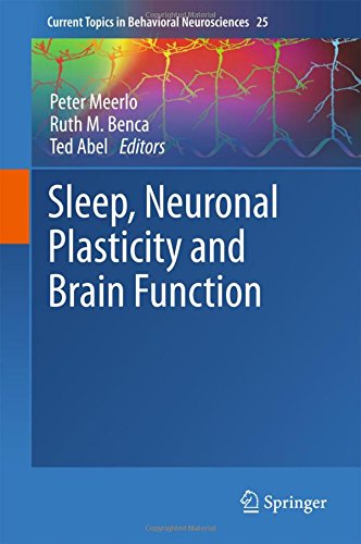 Sleep, Neuronal Plasticity and Brain Function (Current Topics in Behavioral Neurosciences)