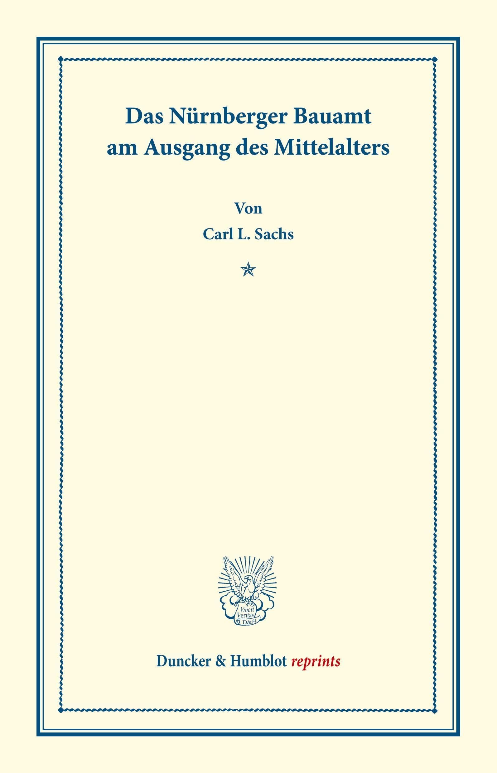 Das Nürnberger Bauamt am Ausgang des Mittelalters.