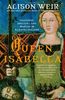Queen Isabella: Treachery, Adultery, and Murder in Medieval England