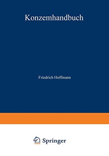 Konzernhandbuch: Recht - Steuern - Rechnungslegung - Führung - Organisation - Praxisfälle (German Edition)