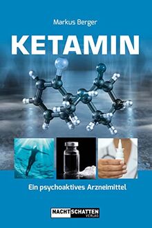 Ketamin: Ein psychoaktives Arzneimittel