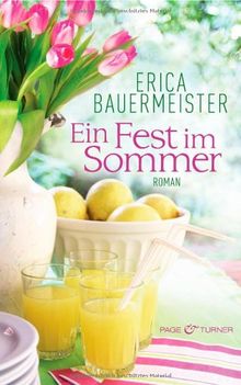 Ein Fest im Sommer: Roman