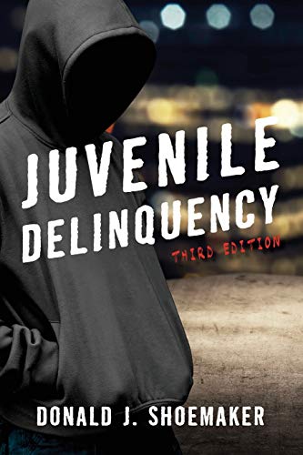 Juvenile Delinquency, Third Edition