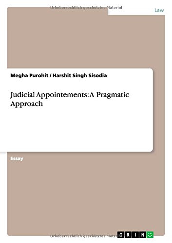Judicial Appointements: A Pragmatic Approach