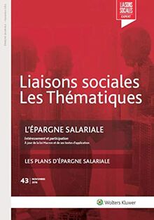 Liaisons sociales. Les thématiques. L'épargne salariale : intéressement, participation