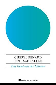 Das Gewissen der Männer: Geschlecht und Moral - Reportagen aus der Despotie