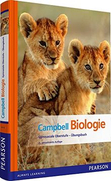 Campbell Biologie Gymnasiale Oberstufe - Übungsbuch (Pearson Studium - Biologie Schule)