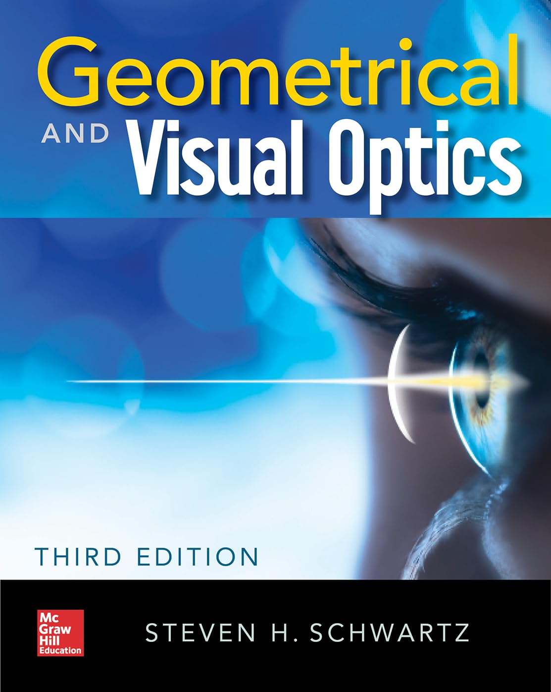 Geometrical and Visual Optics, Third Edition: A Clinical Introduction