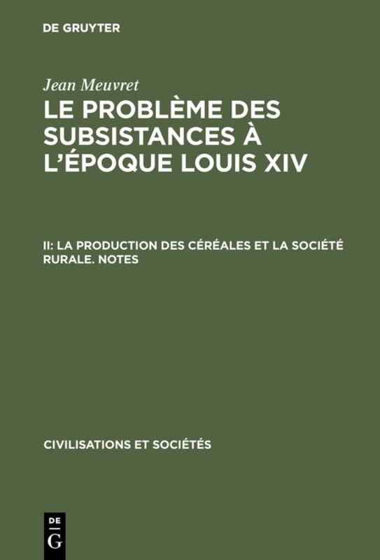 La production des céréales et la société rurale – Notes (Civilisations et Sociétés, 50, Band 50)