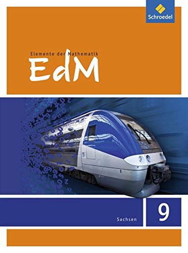 Elemente der Mathematik (EdM) SI Ausgabe Sachsen (2012) Elemente der Mathematik SI - Ausgabe 2012 für Sachsen Gebunden