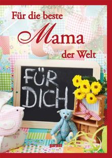 Für die beste Mama der Welt
