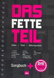 Das fette Teil: Songbuch. incl. Gitarre lernen für Anfänger