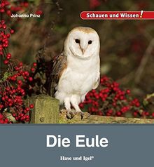 Die Eule: Schauen und Wissen!