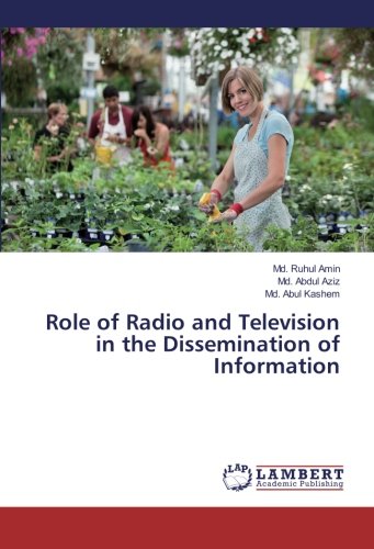 Role of Radio and Television in the Dissemination of Information