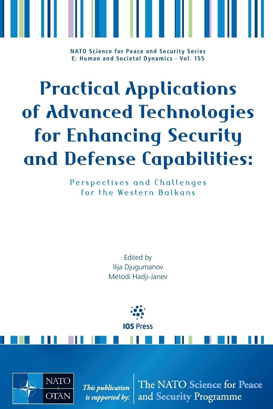 Practical Applications of Advanced Technologies for Enhancing Security and Defense Capabilities