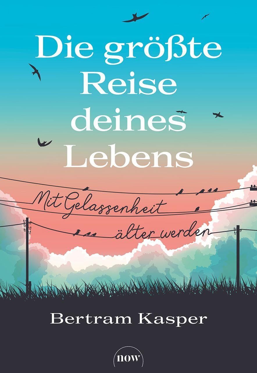 Kasper, Bertram: Die größte Reise deines Lebens