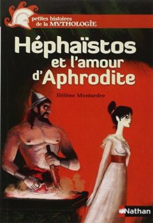 Héphaïstos et l'amour d'Aphrodite