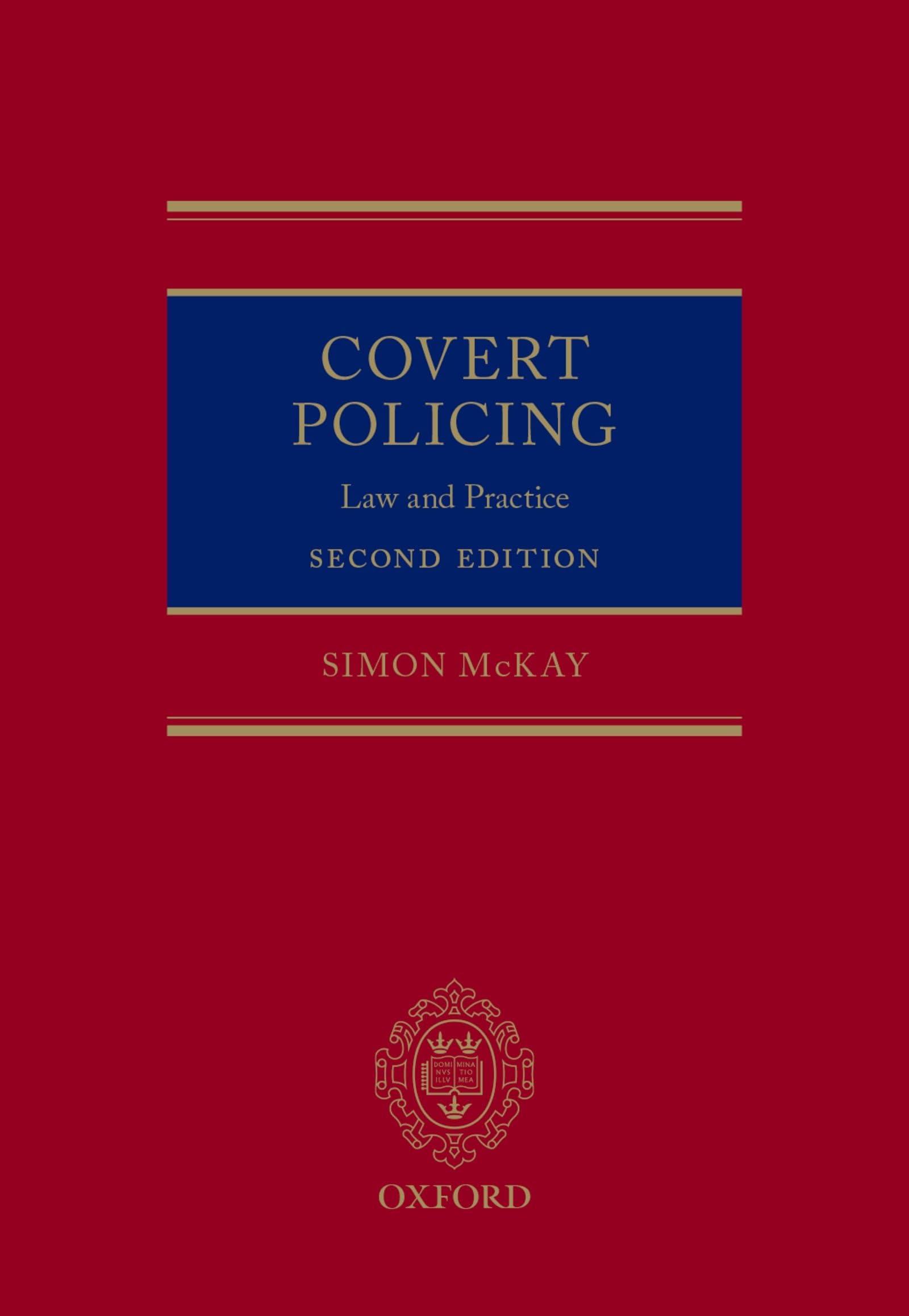 Covert Policing: Law and Practice