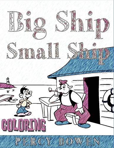 Big Ship, Small Ship COLORING BOOK