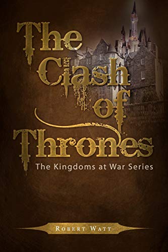 The Clash of Thrones: The Kingdoms at War Series