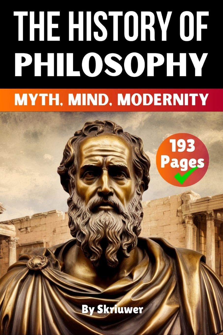 The History of Philosophy: Myth, Mind, Modernity (Pocketbook Edition)