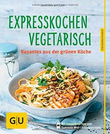 Expresskochen Vegetarisch Rasantes Aus Der Grünen Küche Von - 