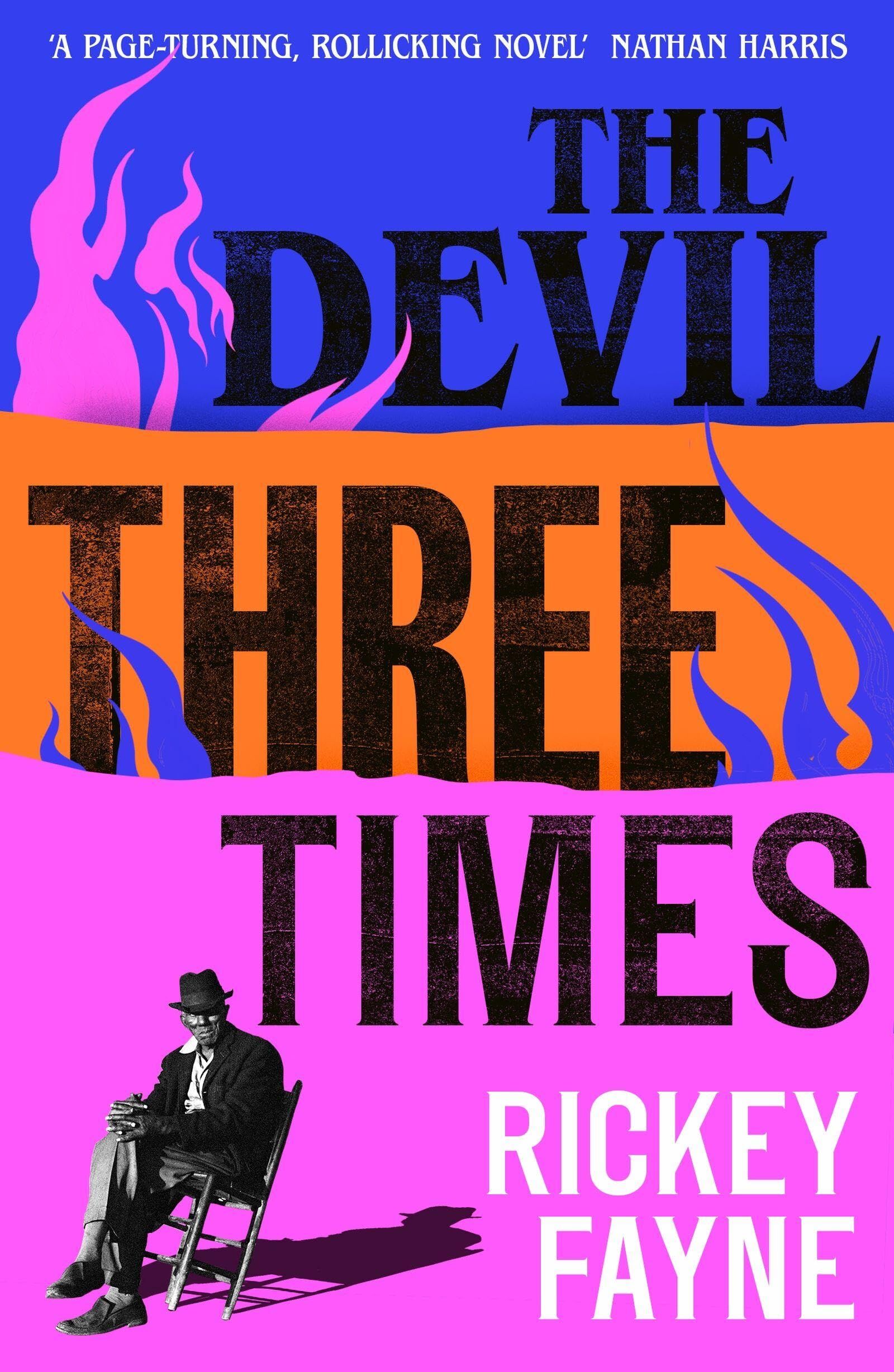 Fayne, Rickey: The Devil Three Times