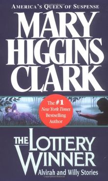The Lottery Winner: Alvirah And Willy Stories (Roman)